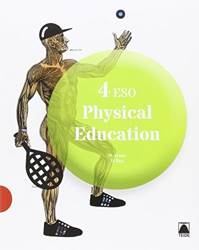 Physical Education 4 ESO – Editorial Teide, S.A.