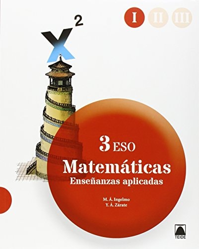 Matemáticas orientadas a las enseñanzas aplicadas 3 ESO – Editorial Teide, S.A.