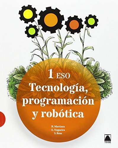 Tecnología, programación y robótica 1 ESO – Editorial Teide, S.A.