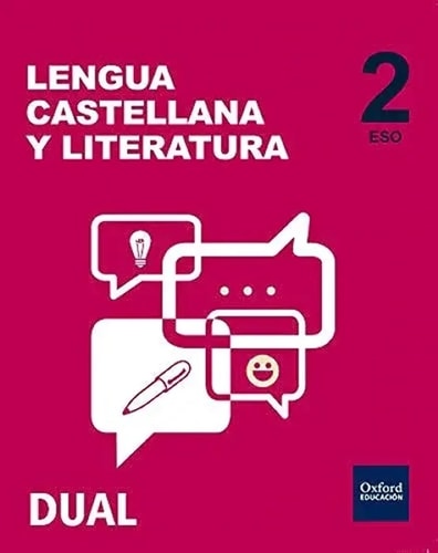 Inicia Lengua Castellana y Literatura 2.º ESO. Libro del alumno. Volumen Anual (Spanish Edition) – Oxford University Press España, S.A.