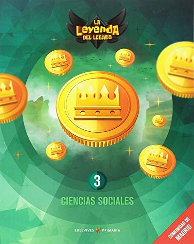 Proyecto: La leyenda del Legado. Ciencias sociales 3 : Comunidad de Madrid – Editorial Luis Vives (Edelvives)