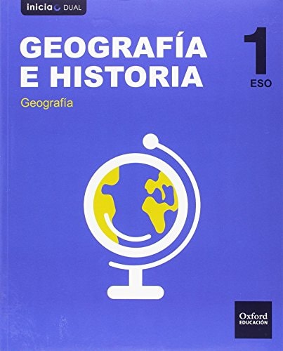 Inicia Dual Geografía 1º ESO Libro del Alumno Madrid y Canarias – Oxford University Press España, S.A.