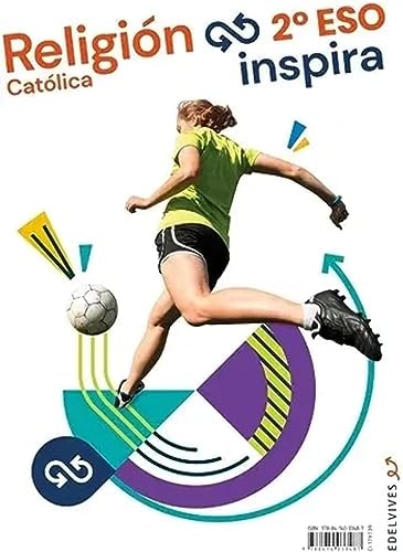 Proyecto Inspira - Religión Católica 2 ESO – Editorial Luis Vives (Edelvives)