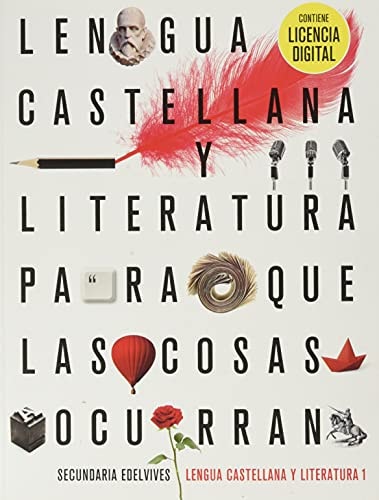 Proyecto: Para que las cosas ocurran - Lengua Castellana y Literatura 1 – Editorial Luis Vives (Edelvives)