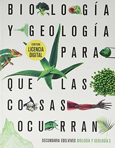 Proyecto: Para que las cosas ocurran - Biología y Geología 3 – Editorial Luis Vives (Edelvives)