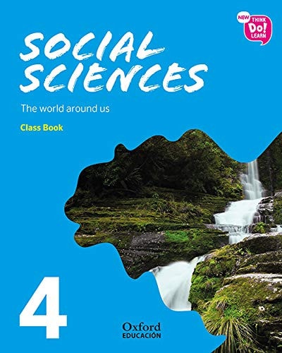 New Think Do Learn Social Sciences 4. Class Book The world around us (National Edition) – Oxford University Press España, S.A.