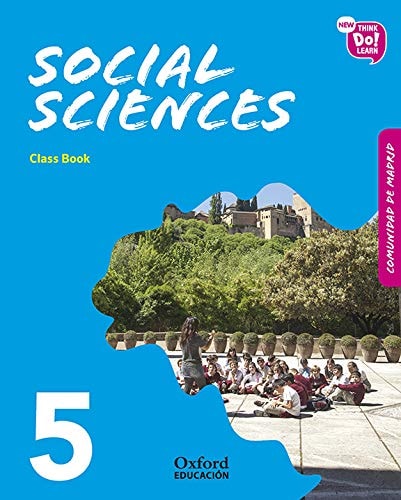 New Think Do Learn Social Sciences 5. Class Book (Madrid) – Oxford University Press España, S.A.