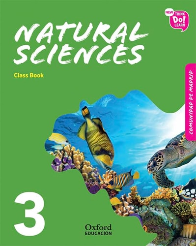 New Think Do Learn Natural Sciences 3. Class Book (Madrid) – Oxford University Press España, S.A.