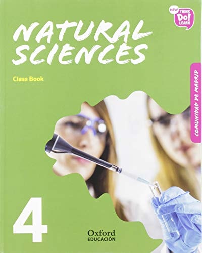 New Think Do Learn Natural Sciences 4. Class Book (Madrid Edition) – Oxford University Press España, S.A.