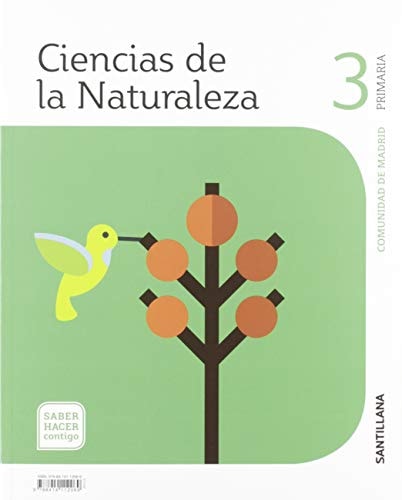 CIENCIAS DE LA NATURAZA 3 PRIMARIA SABER HACER CONTIGO – Santillana Educación, S.L.