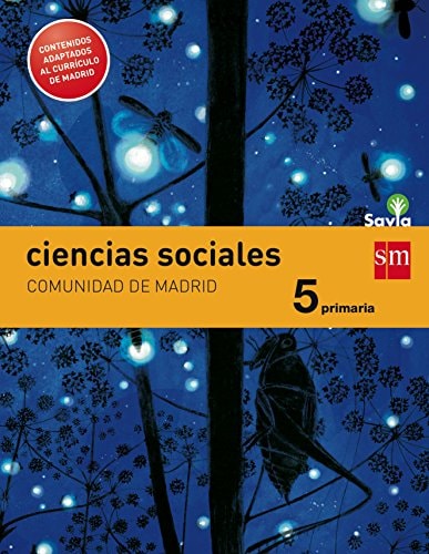 Ciencias sociales. 5 Primaria. Savia. Madrid [LOMCE] – EDICIONES SM