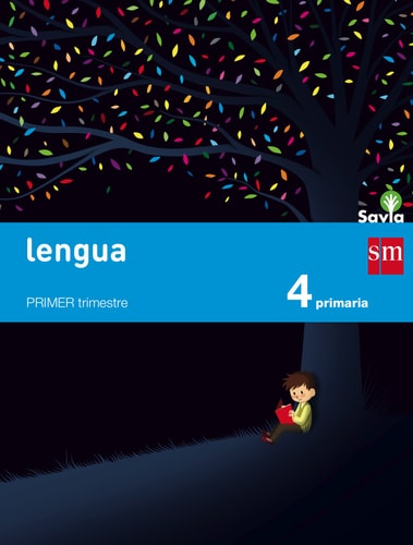 Lengua. 4 Primaria. Savia – EDICIONES SM