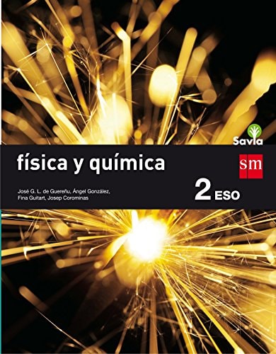Física y química. 2 ESO. Savia – EDICIONES SM