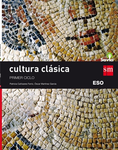 Cultura clásica I. ESO. Savia – EDICIONES SM