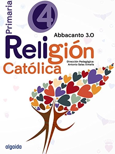 Religión Educación Primaria. Abbacanto 3.0. 4º – Algaida Editores