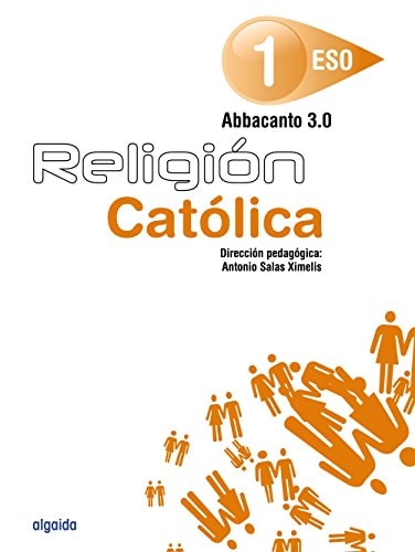 Religión. ABBACANTO 3.0. 1º ESO – Algaida Editores