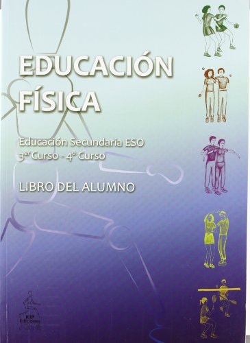 Educación física, 3 y 4 ESO – Kip Ediciones Kiné
