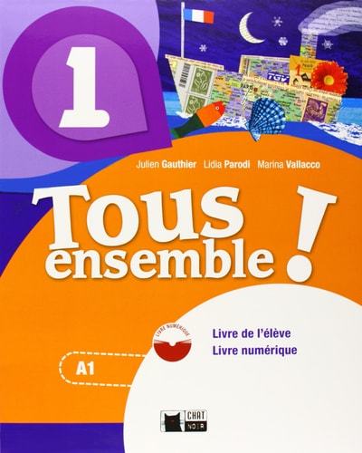 Tous Ensemble 1 Livré