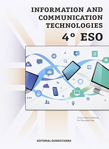 Information and Communication Technologies 4º ESO – Editorial Donostiarra, S.A.