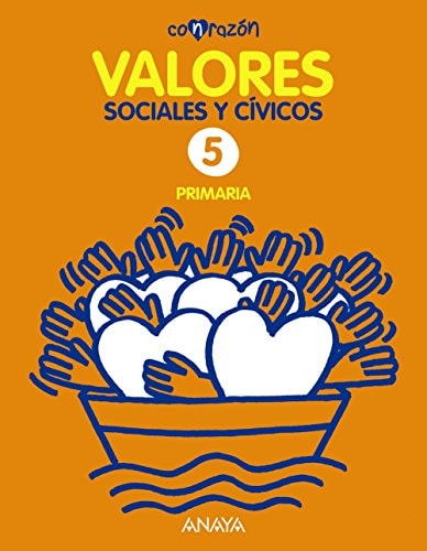 Valores Sociales y Cívicos 5. – ANAYA EDUCACIÓN