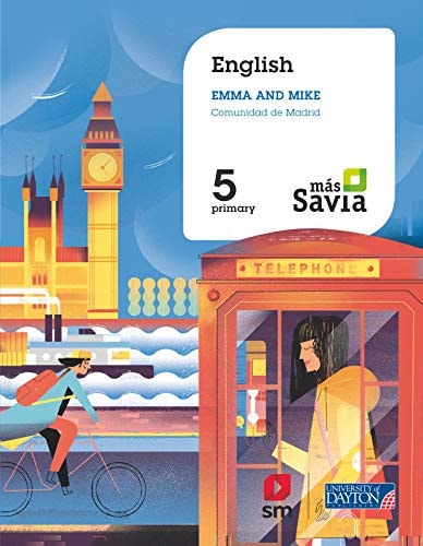 Emma and Mike. 5 Primaria. Más Savia [Madrid] – U.D. Publishing S.A. de C.V.