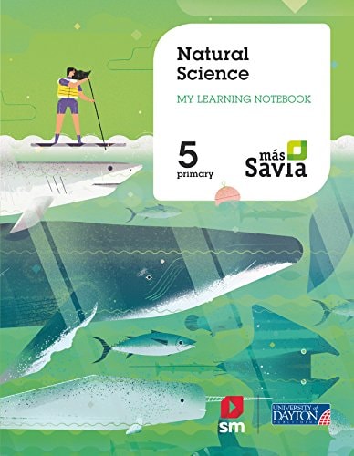 Natural science. 5 Primary. Más Savia. Workbook – U.D. Publishing S.A. de C.V.