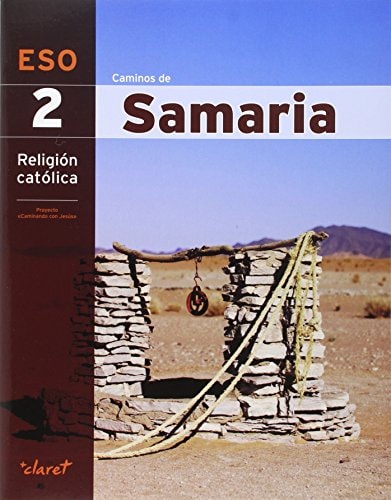 CAMINOS DE SAMARIA (RELIGION 2 ESO) – Editorial Vicens Vives