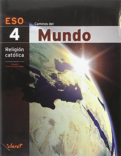 CAMINOS DEL MUNDO (RELIGION 4 ESO) – Editorial Vicens Vives