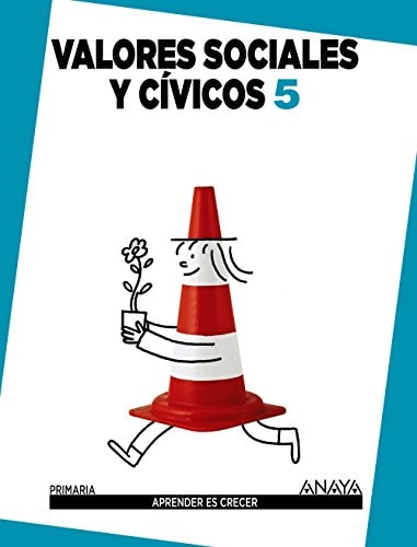 Valores Sociales y Cívicos 5. – ANAYA EDUCACIÓN