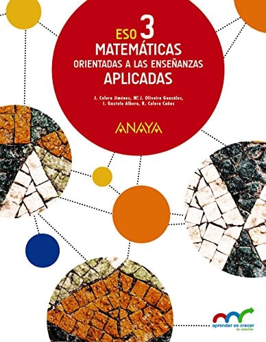 Matemáticas orientadas a las Enseñanzas Aplicadas 3. – ANAYA EDUCACIÓN