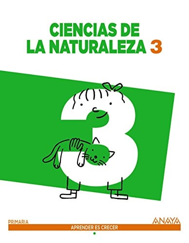Ciencias de la Naturaleza 3. – ANAYA EDUCACIÓN