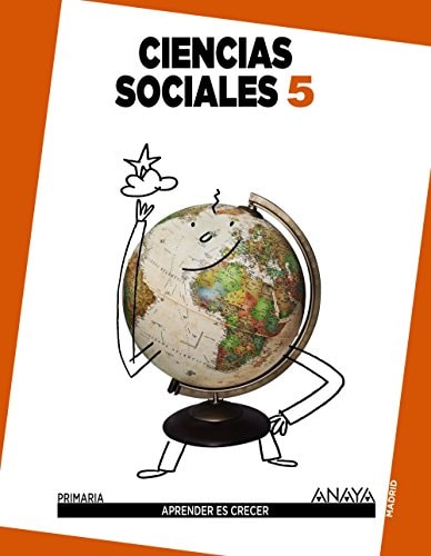 Ciencias Sociales 5. – ANAYA EDUCACIÓN