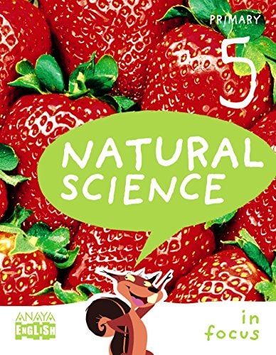 Natural Science 5. In focus. – ANAYA EDUCACIÓN