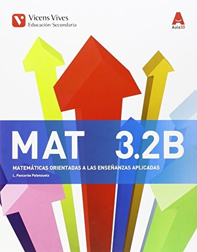 MAT 3 B TRIM (MATEMATICAS APLICADAS) AULA 3D – Editorial Vicens Vives