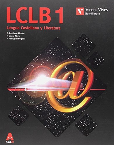 Lclb 1 (Lengua Castellana 1 Bachillerato) - Vicens Vives
