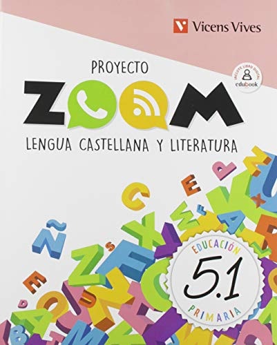 LENGUA 5 (5.1-5.2-5.3) ZOOM (Spanish Edition) – Editorial Vicens Vives