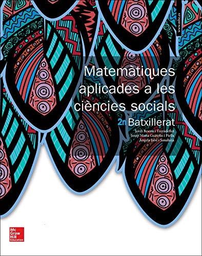 La - Matematiques Aplicades A Les Ciencies Socials 2 Batxillerat - Mcgraw-Hill