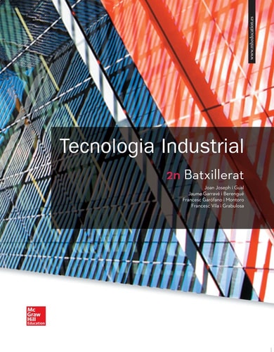 La Tecnologia Industrial 2 Batxillerat - Mcgraw-Hill