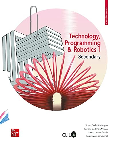 Technology, Programming and Robotics 1: Secondary education – McGraw-Hill Interamericana de España S.L.