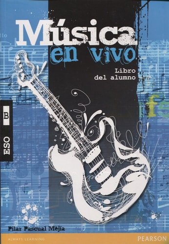 MÚSICA EN VIVO B LIBRO DEL ALUMNO PACK – PEARSON