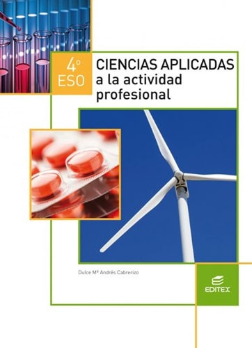Ciencias aplicadas a la actividad profesional 4º ESO – Editorial Editex