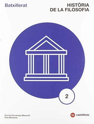 Historia De La Filosofia 2 Batx. - Castellnou