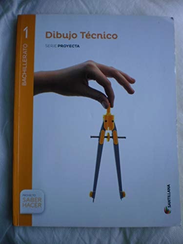 Dibujo Tecnico Serie Proyecta - Santillana