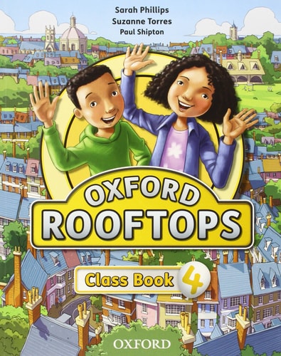 Oxford Rooftops 4. Class Book - Oxford