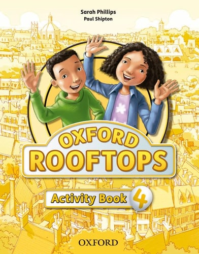 Oxford Rooftops 4. Activity Book - Oxford