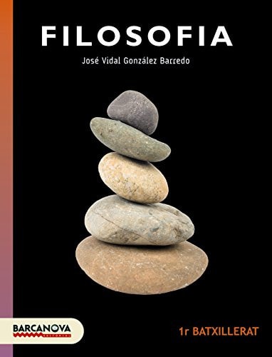 Filosofia 1R Batxillerat - Barcanova