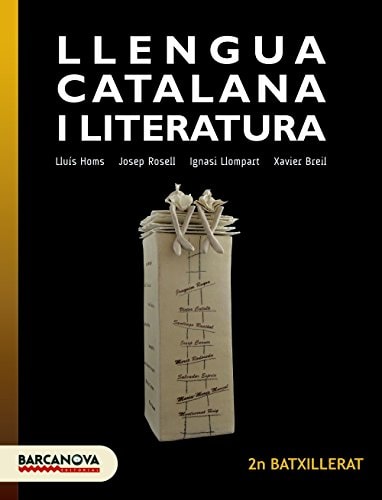 Llengua Catalana 2N Batxillerat - Barcanova