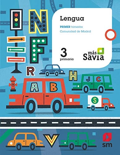Lengua. 3 Primaria. Más Savia. Madrid (Spanish Edition) – EDICIONES SM