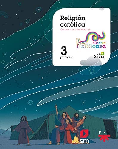 Religión católica. 3 Primaria. Nuestra casa [Madrid] – EDICIONES SM
