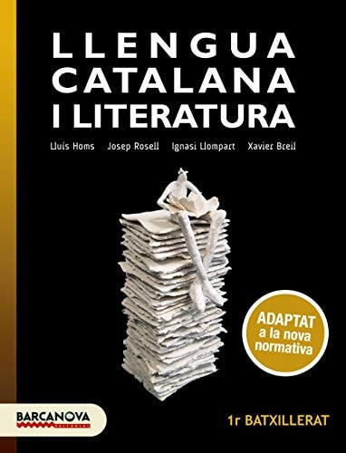 Llengua Catalana I Literatura 1R Batxillerat - Barcanova